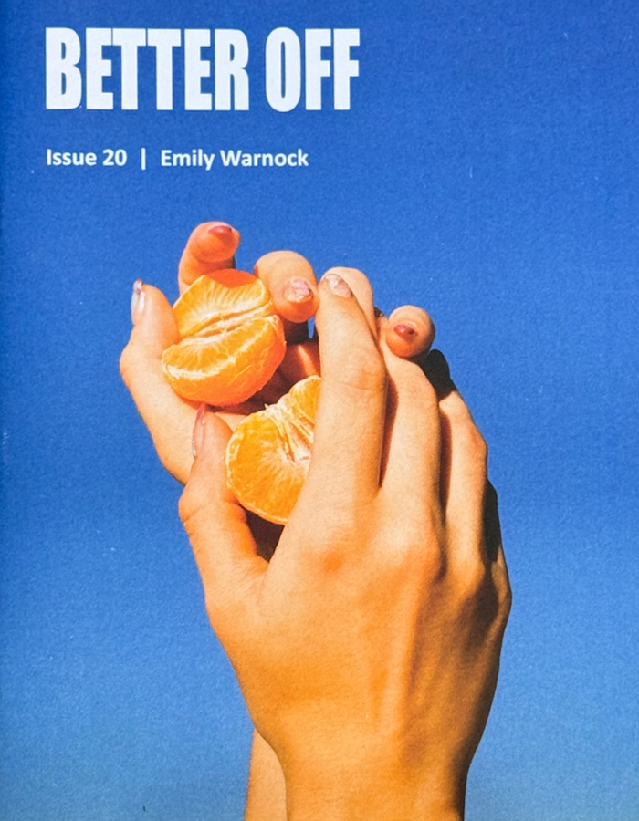 Better Off Zine No. 20