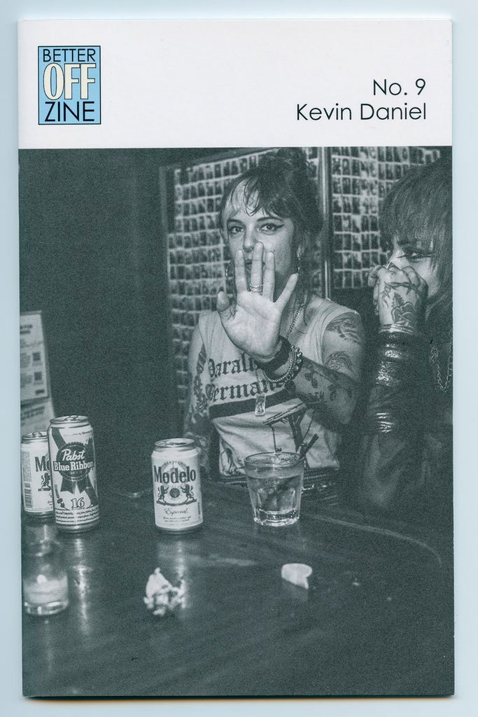 Better Off Zine No. 9