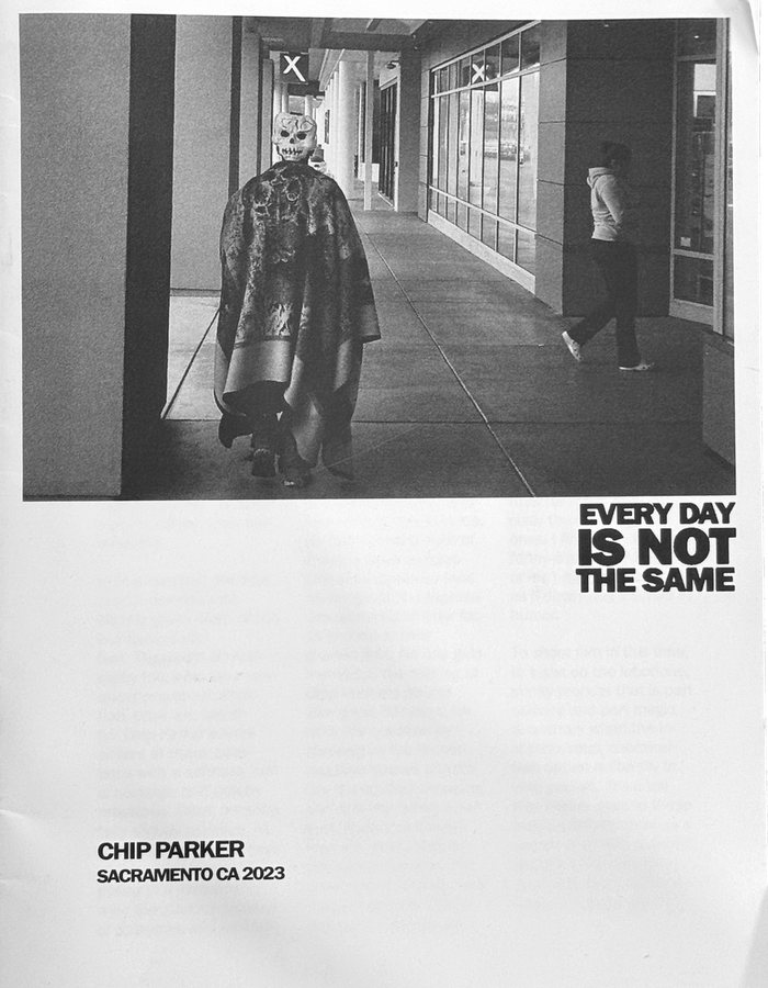 Everyday is Not the Same by Chip Parker