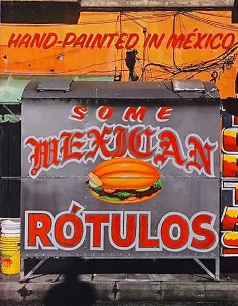 Hand-Painted In México: Some Mexican Rótulos