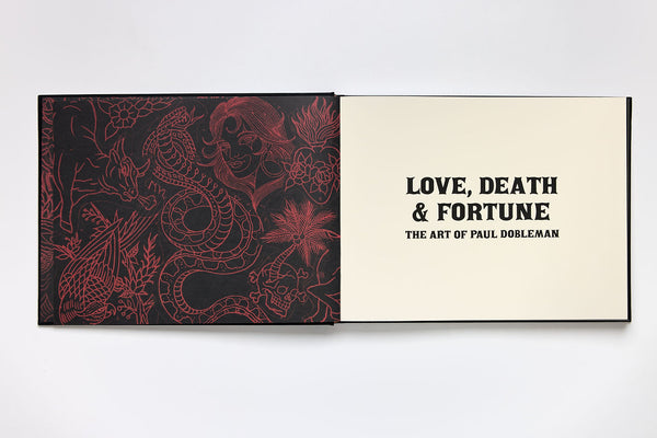Love, Death & Fortune: The Art Of Paul Dobleman