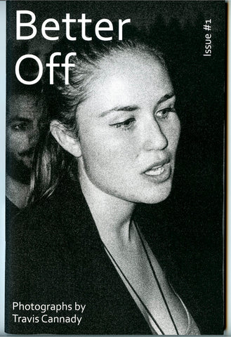 Better Off Zine No. 1