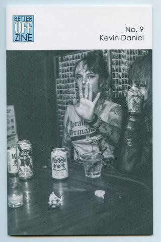 Better Off Zine No. 9