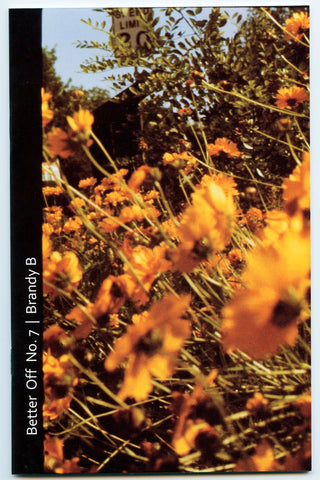 Better Off Zine No. 7