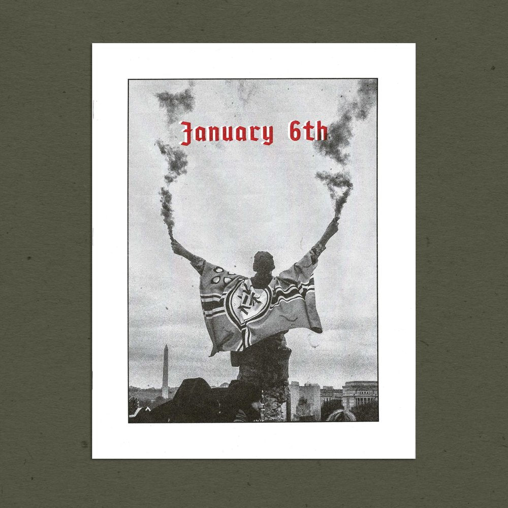 January 6th Zine by Nighted Life